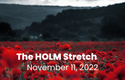 The HOLM Stretch November 11, 2022